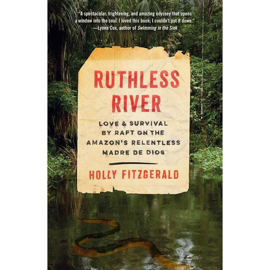 Gear Penguin Random House | Ruthless River: Love And Survival By Raft On The Amazon'S Relentless Madre De Dios By Holly Fitzgerald One Color