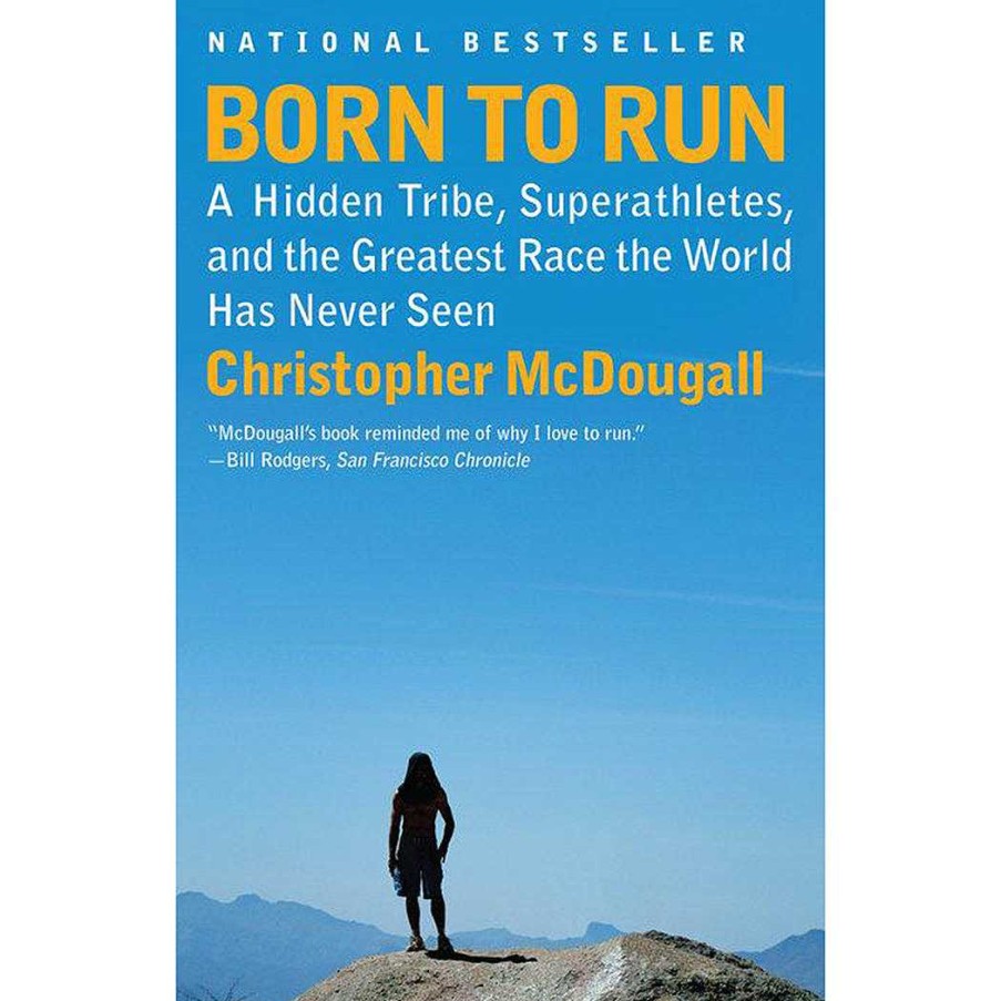 Gear Penguin Random House | Born To Run: A Hidden Tribe, Superathletes, And The Greatest Race The World Has Never Seen By Christopher Mcdougall One Color