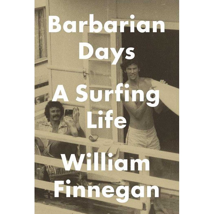 Gear Penguin Random House | Barbarian Days: A Surfing Life By William Finnegan