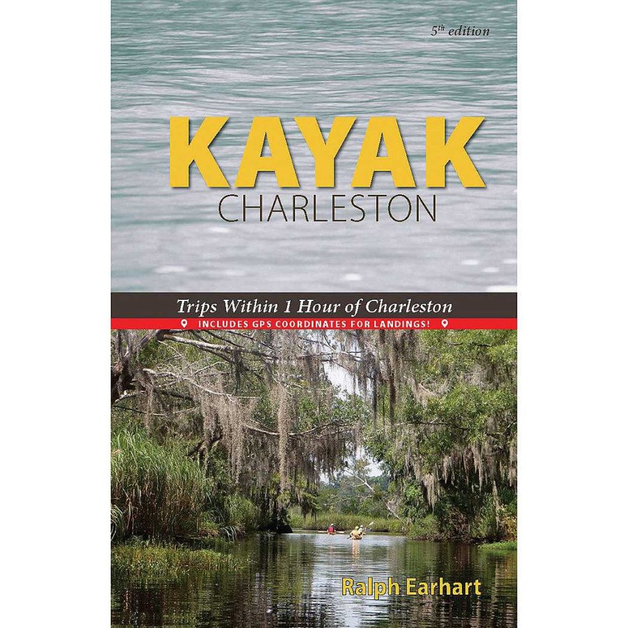 Gear Kayak Charleston | Kayak Charleston By Ralph Earhart